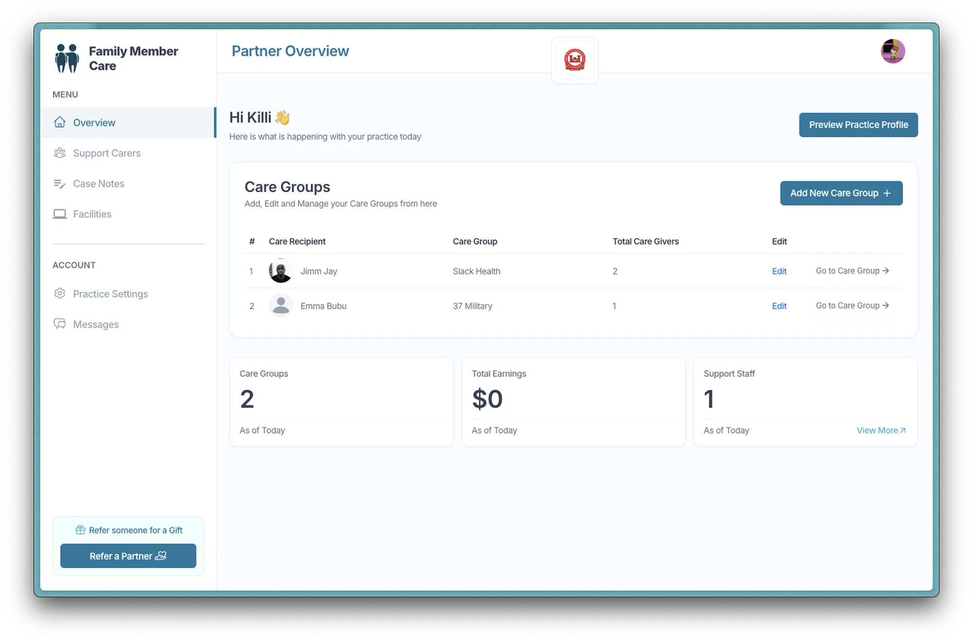 Family Member Care partner dashboard showing care groups, total earnings and support staff overview